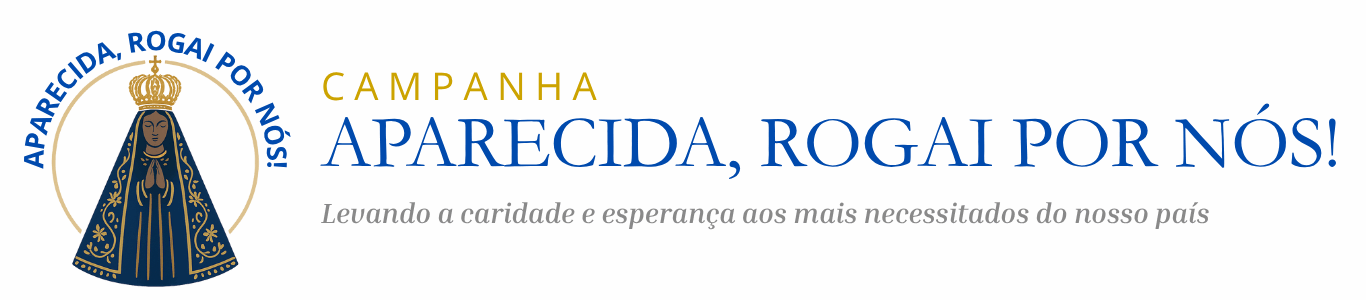 Campanha Aparecida, Rogai por Nós!