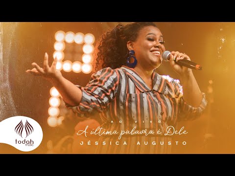 Capa do videoclipe A Última Palavra É Dele - Jéssica Augusto