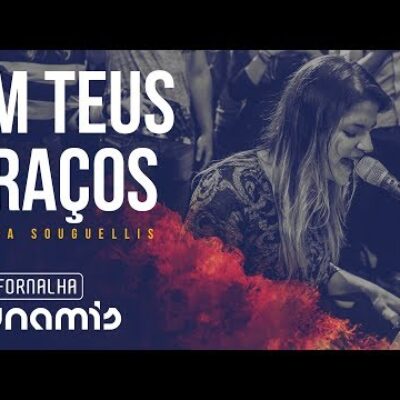 Letra de Em Teus Braços – Laura Souguellis